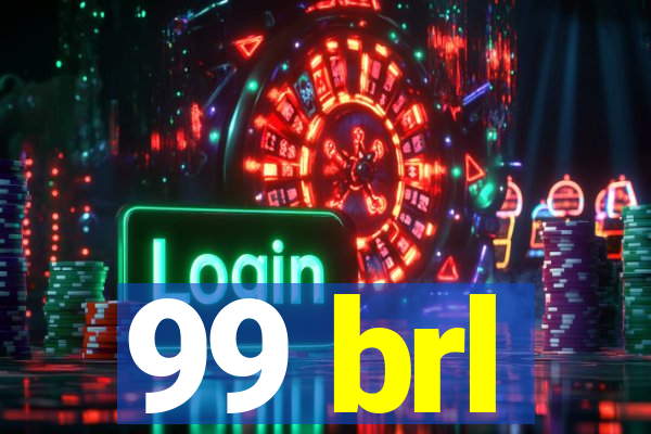 99 brl